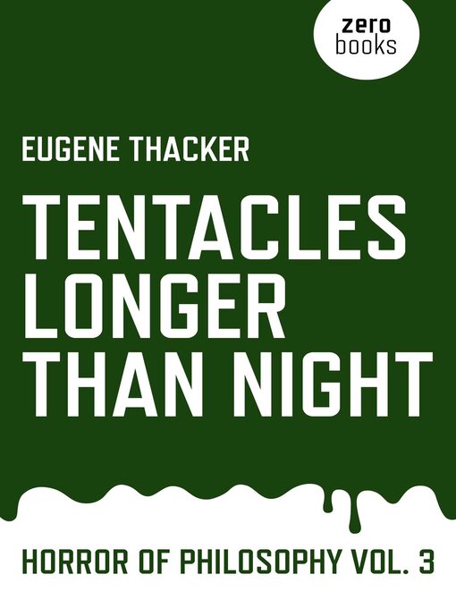 Title details for Tentacles Longer Than Night by Eugene Thacker - Wait list